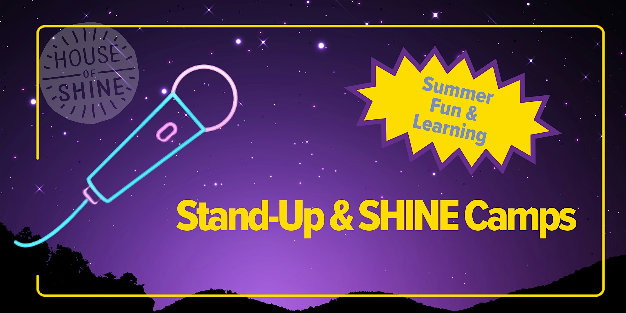 Stand-Up & SHINE Camps