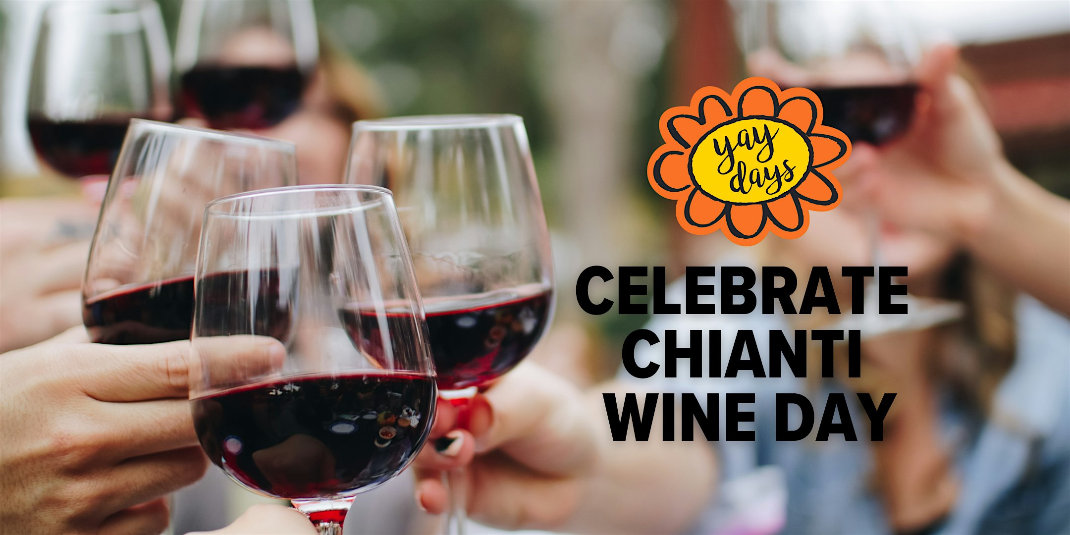 Yay Days: Chianti Wine Day – Sip