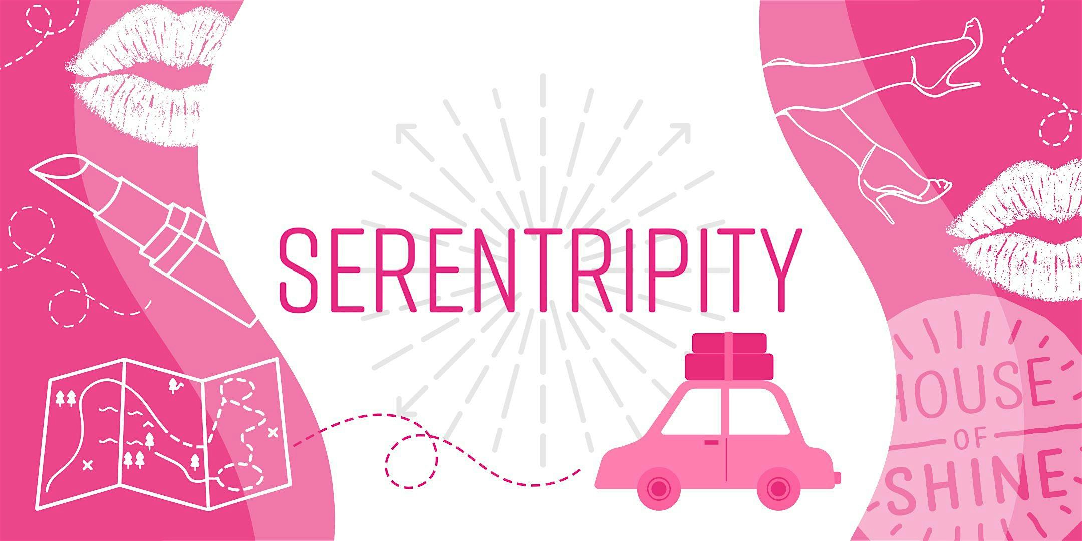 Serentripity Experience - Gal Pals!