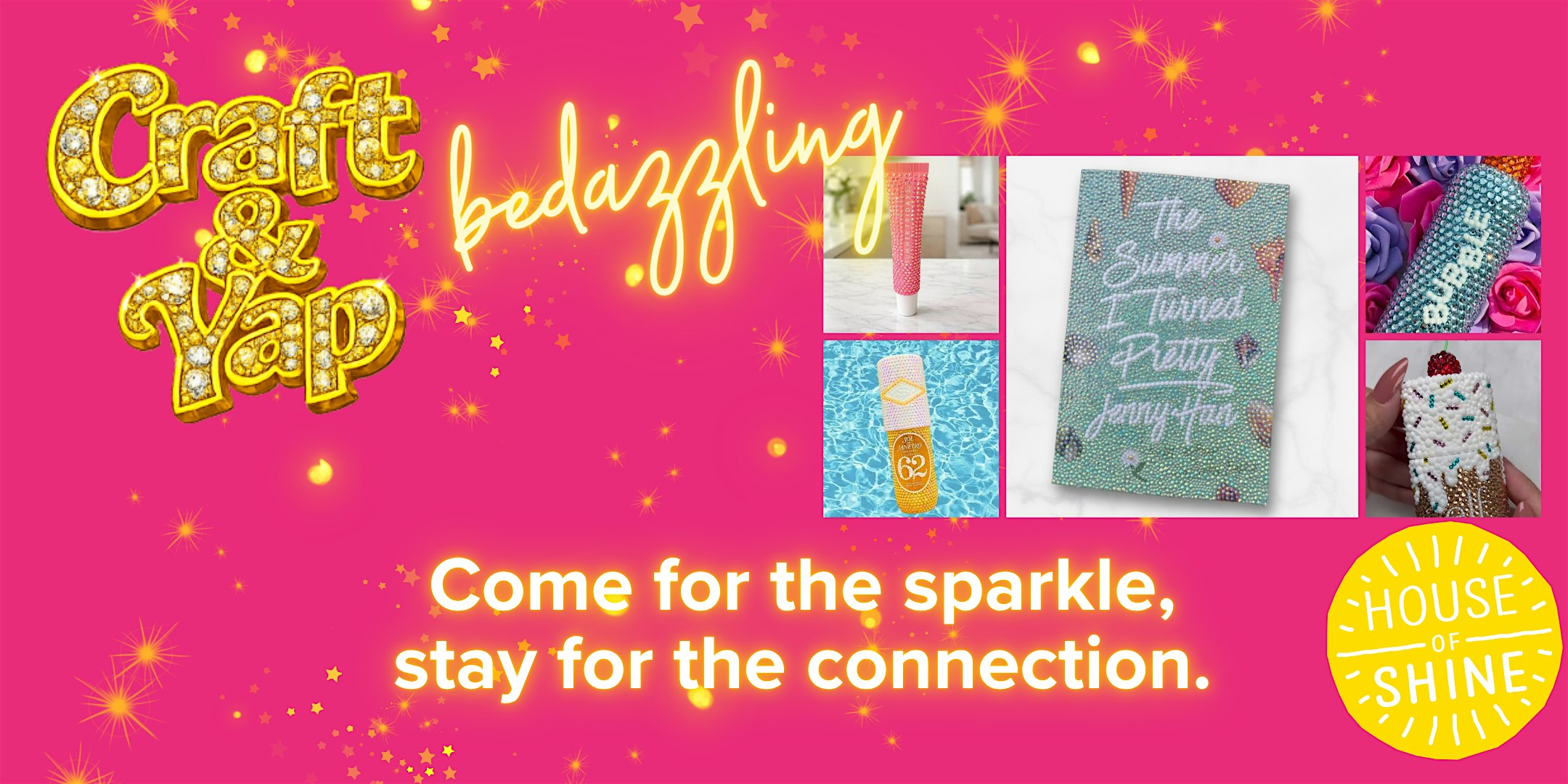 CRAFT & YAP Bedazzling Edition