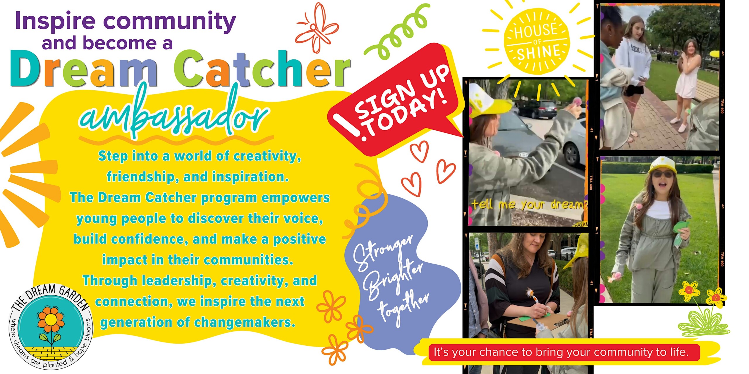 DREAM CATCHER AMBASSADOR SIGN UP EVENT