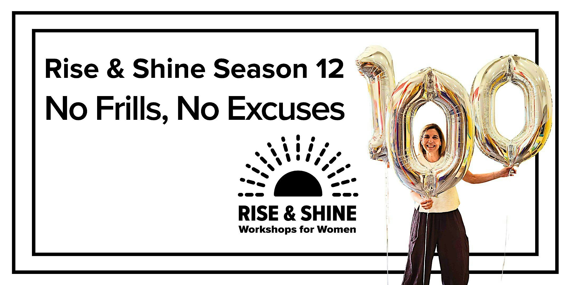 Rise & Shine Women's Workshop: No Frills